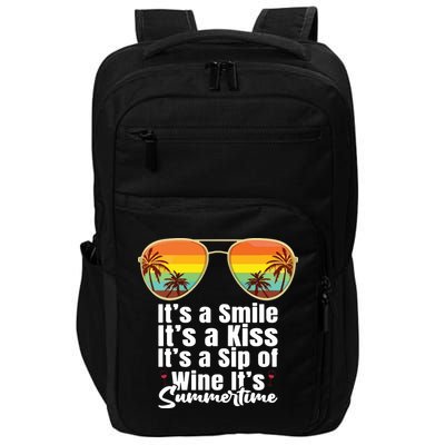 Its A Smile Its A Kiss Its A Sip Of Wine Its Summertime Impact Tech Backpack