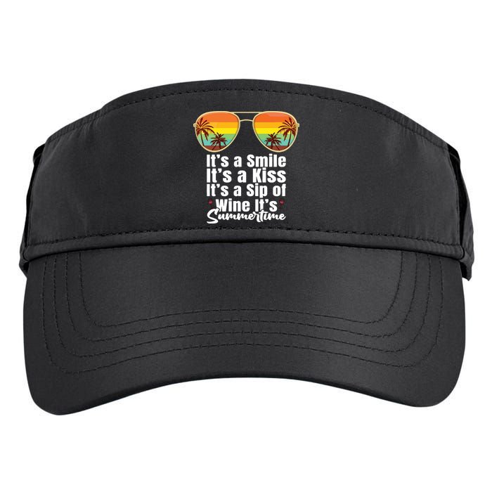 Its A Smile Its A Kiss Its A Sip Of Wine Its Summertime Adult Drive Performance Visor