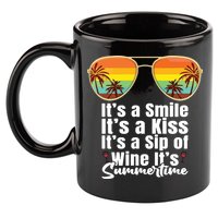 Its A Smile Its A Kiss Its A Sip Of Wine Its Summertime 11oz C Handle Ceramic Mug