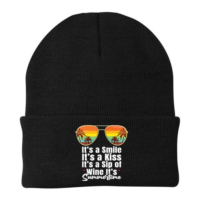 Its A Smile Its A Kiss Its A Sip Of Wine Its Summertime Beanie