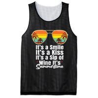 Its A Smile Its A Kiss Its A Sip Of Wine Its Summertime Mesh Reversible Basketball Jersey Tank