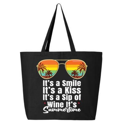 Its A Smile Its A Kiss Its A Sip Of Wine Its Summertime 25L Jumbo Tote