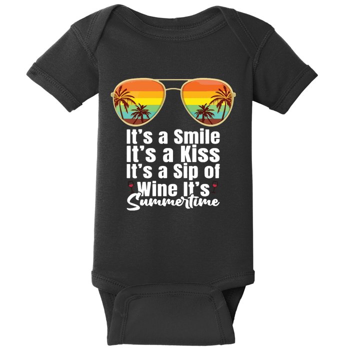 Its A Smile Its A Kiss Its A Sip Of Wine Its Summertime Kenny Chesney Baby Bodysuit