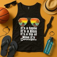 Its A Smile Its A Kiss Its A Sip Of Wine Its Summertime Tank Top