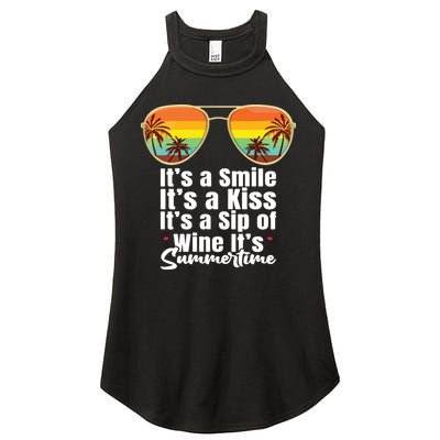 Its A Smile Its A Kiss Its A Sip Of Wine Its Summertime Women's Perfect Tri Rocker Tank