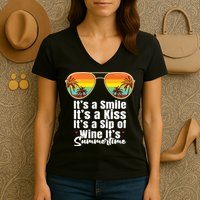 Its A Smile Its A Kiss Its A Sip Of Wine Its Summertime Women's V-Neck T-Shirt