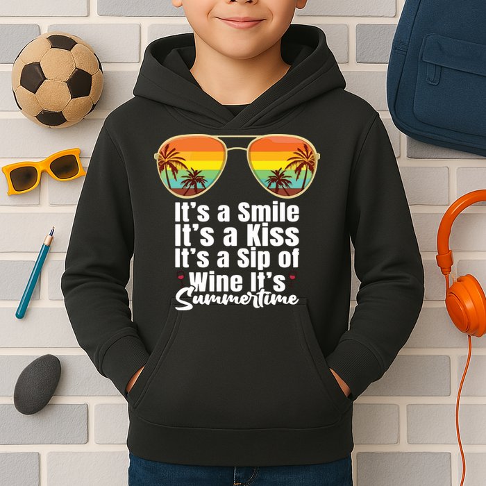 Its A Smile Its A Kiss Its A Sip Of Wine Its Summertime Kids Hoodie