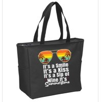 Its A Smile Its A Kiss Its A Sip Of Wine Its Summertime Zip Tote Bag