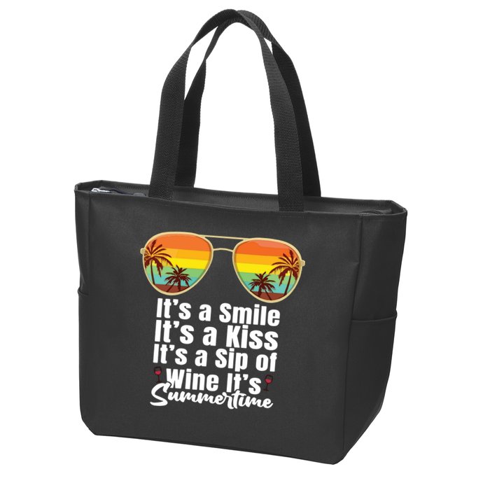 Its A Smile Its A Kiss Its A Sip Of Wine Its Summertime Zip Tote Bag