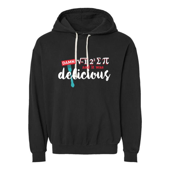I Ate Some Pie And It Was Delicious Math Ate Sum Pi Day Gift Garment-Dyed Fleece Hoodie