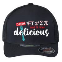 I Ate Some Pie And It Was Delicious Math Ate Sum Pi Day Gift Flexfit Unipanel Trucker Cap
