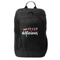 I Ate Some Pie And It Was Delicious Math Ate Sum Pi Day Gift City Backpack