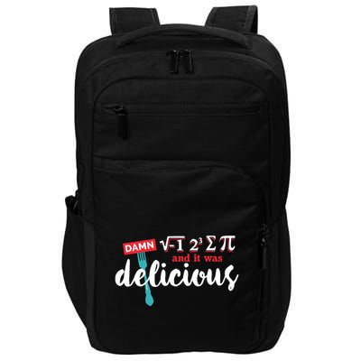 I Ate Some Pie And It Was Delicious Math Ate Sum Pi Day Gift Impact Tech Backpack