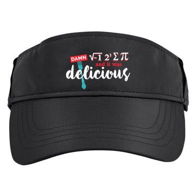 I Ate Some Pie And It Was Delicious Math Ate Sum Pi Day Gift Adult Drive Performance Visor