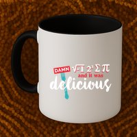 I Ate Some Pie And It Was Delicious Math Ate Sum Pi Day Gift Mug