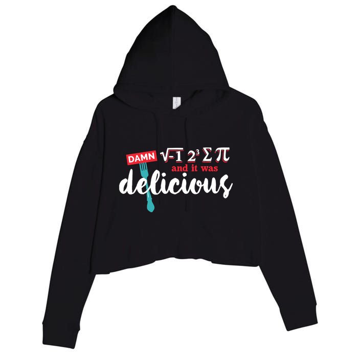 I Ate Some Pie And It Was Delicious Math Ate Sum Pi Day Gift Crop Fleece Hoodie