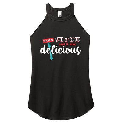 I Ate Some Pie And It Was Delicious Math Ate Sum Pi Day Gift Women's Perfect Tri Rocker Tank