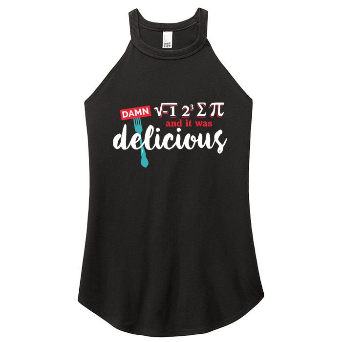 I Ate Some Pie And It Was Delicious Math Ate Sum Pi Day Gift Women's Perfect Tri Rocker Tank