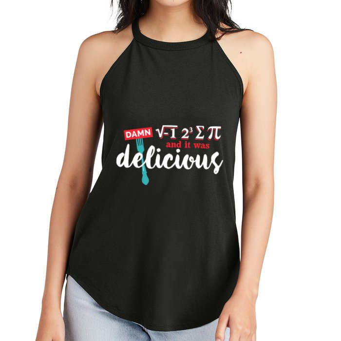 I Ate Some Pie And It Was Delicious Math Ate Sum Pi Day Gift Women's Perfect Tri Rocker Tank