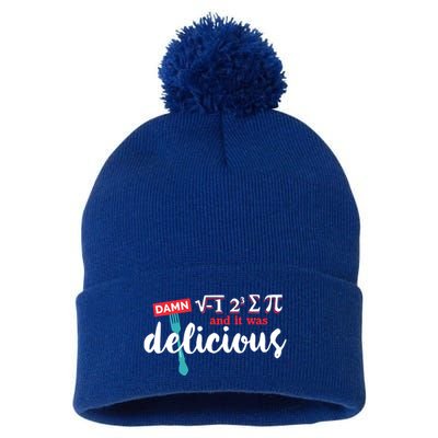 I Ate Some Pie And It Was Delicious Math Ate Sum Pi Day Gift Pom Pom 12in Knit Beanie
