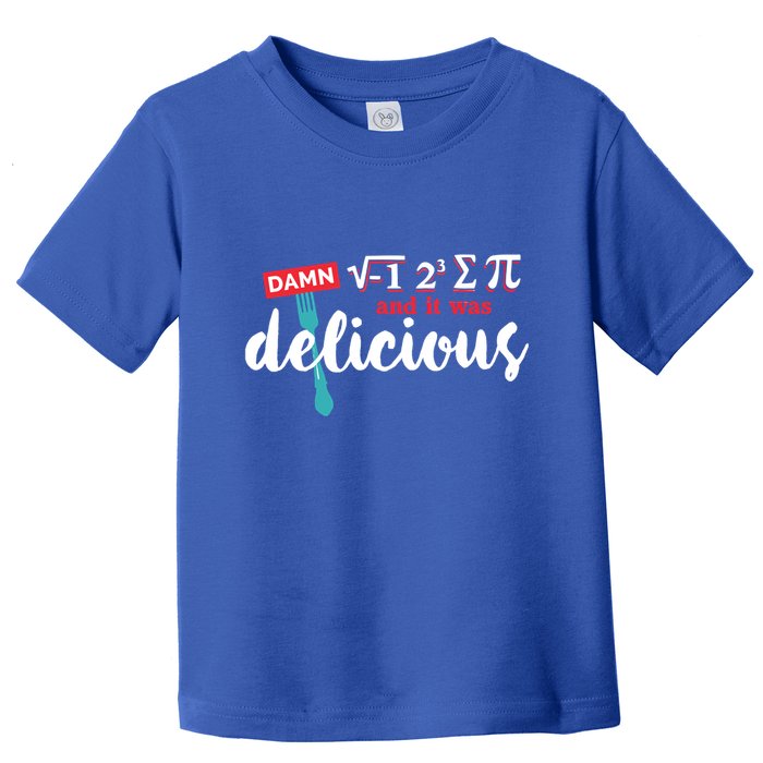 I Ate Some Pie And It Was Delicious Math Ate Sum Pi Day Gift Toddler T-Shirt