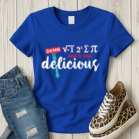 I Ate Some Pie And It Was Delicious Math Ate Sum Pi Day Gift Womens T-Shirt