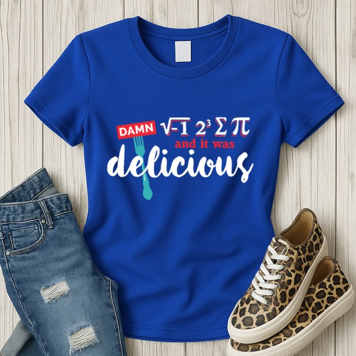 I Ate Some Pie And It Was Delicious Math Ate Sum Pi Day Gift Womens T-Shirt