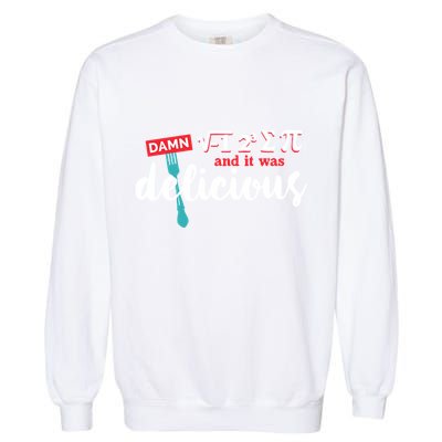 I Ate Some Pie And It Was Delicious Math Ate Sum Pi Day Gift Garment-Dyed Sweatshirt