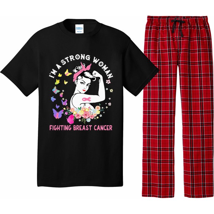 IM A Strong Woman Fighting Breast Cancer Pajama Set