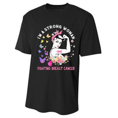 IM A Strong Woman Fighting Breast Cancer Performance Sprint T-Shirt