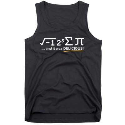 I Ate Some Pi Funny Pi Day & Math Lover Gift Tank Top