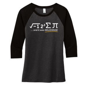 I Ate Some Pi Funny Pi Day & Math Lover Gift Women's Tri-Blend 3/4-Sleeve Raglan Shirt