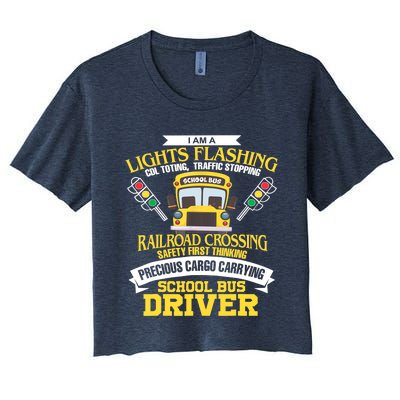 Im A School Bus Driver School Bus Driver Gift Women's Crop Top Tee