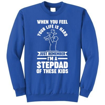 I'm A Stepdad Of These Stepdad Funny Gift Tall Sweatshirt