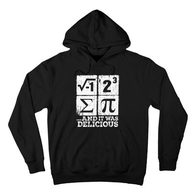 I Ate Some Pie And It Was Delicious Funny Math Hoodie