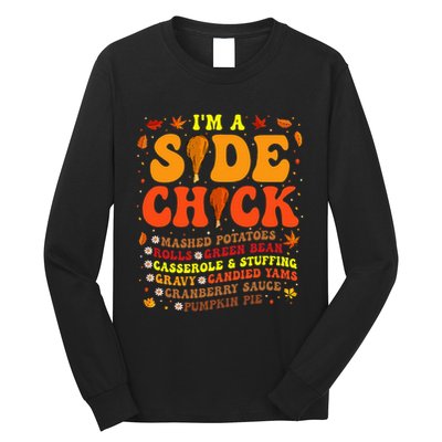 Im A Side Chick Thanksgiving Day Funny Turkey Leg Autumn Long Sleeve Shirt