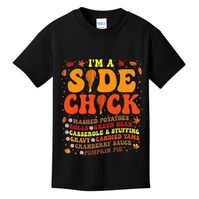 Im A Side Chick Thanksgiving Day Funny Turkey Leg Autumn Kids T-Shirt