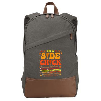 Im A Side Chick Thanksgiving Day Funny Turkey Leg Autumn Cotton Canvas Backpack
