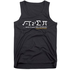 I Ate Some Pie And It Was Delicious Funny Math Tank Top