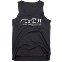 I Ate Some Pie And It Was Delicious Funny Math Tank Top