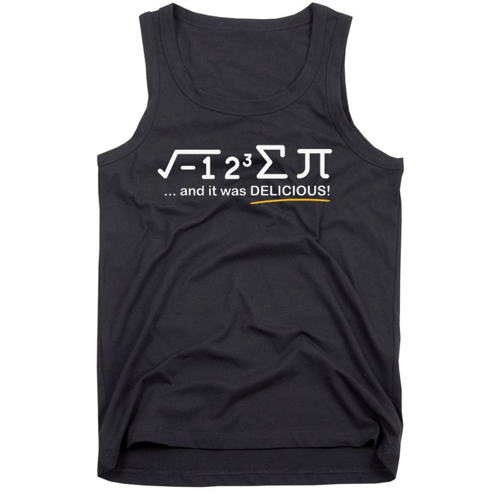 I Ate Some Pie And It Was Delicious Funny Math Tank Top