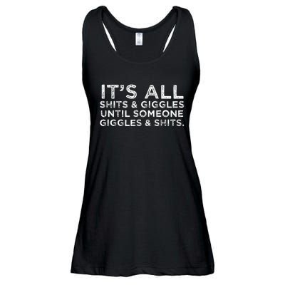 Its All Shits And Giggles Funny Adult Humor Friend Meme Gift Ladies Essential Flowy Tank