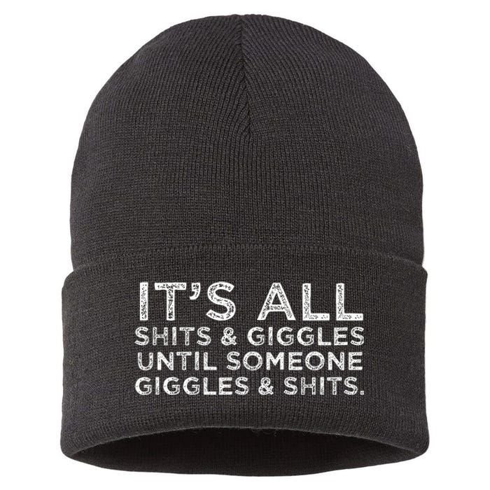 Its All Shits and Giggles Funny Adult Humor Friend Sustainable Knit Beanie