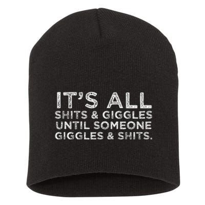 Its All Shits and Giggles Funny Adult Humor Friend Short Acrylic Beanie