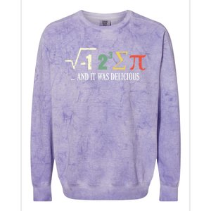 I Ate Some Pie And It Was Delicious Gift Math Ate Sum Pi Meaningful Gift Colorblast Crewneck Sweatshirt