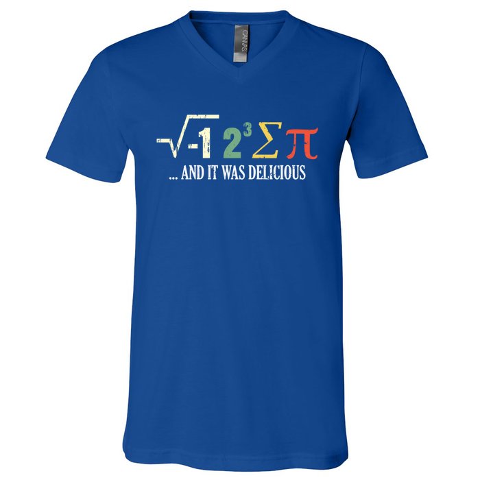 I Ate Some Pie And It Was Delicious Gift Math Ate Sum Pi Meaningful Gift V-Neck T-Shirt