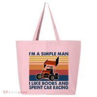 IM A Simple Man I Like Boobs And Sprint Car Racing 25L Jumbo Tote