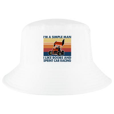 IM A Simple Man I Like Boobs And Sprint Car Racing Cool Comfort Performance Bucket Hat