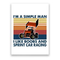 IM A Simple Man I Like Boobs And Sprint Car Racing Poster