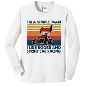 IM A Simple Man I Like Boobs And Sprint Car Racing Kids Long Sleeve Shirt